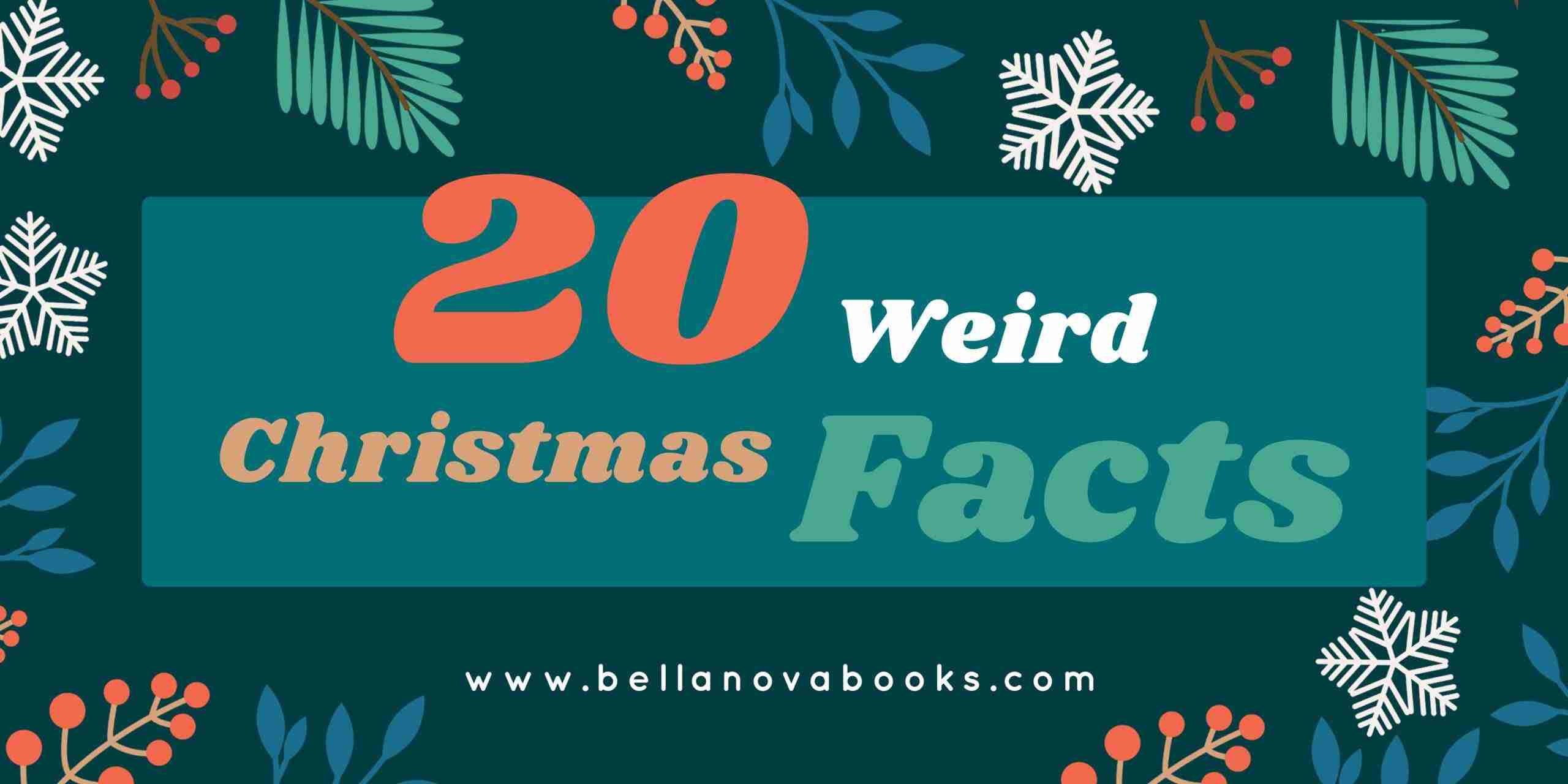 weird christmas facts