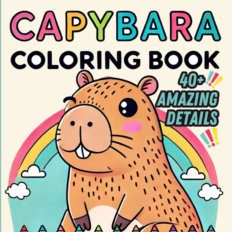 Cover of Capybara Coloring Book: Discover 40+ Amazing Details, featuring a cartoon capybara with large teeth and colorful background.