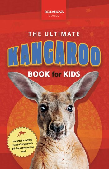 the ultimate kangaroo book for kids